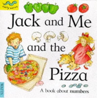 Jack and Me and the Pizza book