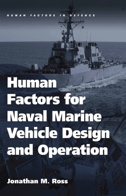 Human Factors for Naval Marine Vehicle Design and Operation book