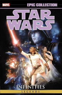 Star Wars Epic Collection: Infinities book