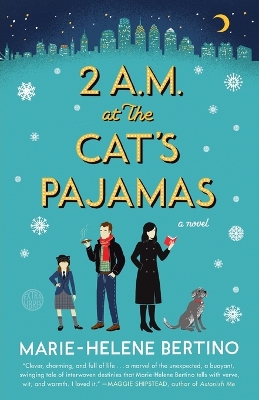 2 A.M. at the Cat's Pajamas by Marie-Helene Bertino