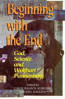 Beginning with the End by Carol Albright