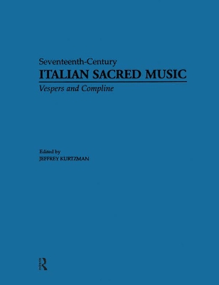 Vesper and Compline Music for Multiple Choirs by Jeffrey Kurtzman