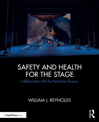 Safety and Health for the Stage: Collaboration with the Production Process book