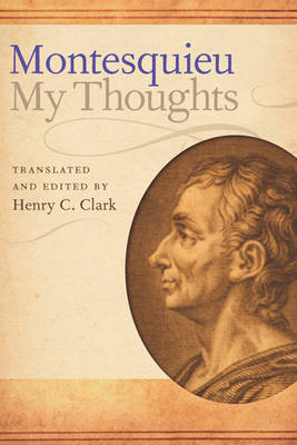 My Thoughts by Charles-Louis de Secondat Montesquieu