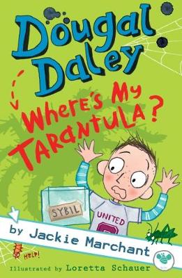 Dougal Daley - Where's My Tarantula? book