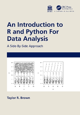 An Introduction to R and Python for Data Analysis: A Side-By-Side Approach book