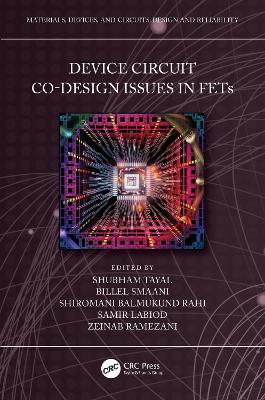 Device Circuit Co-Design Issues in FETs by Shubham Tayal