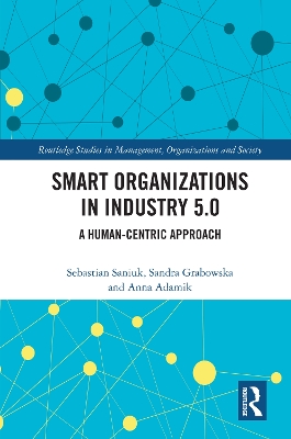 Smart Organizations in Industry 5.0: A Human-centric Approach book