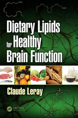 Dietary Lipids for Healthy Brain Function by Claude Leray