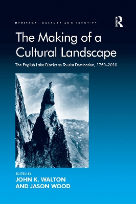 The Making of a Cultural Landscape by Jason Wood