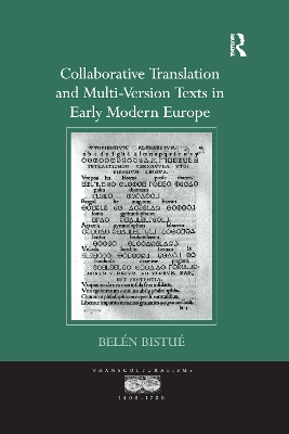 Collaborative Translation and Multi-Version Texts in Early Modern Europe by Belén Bistué
