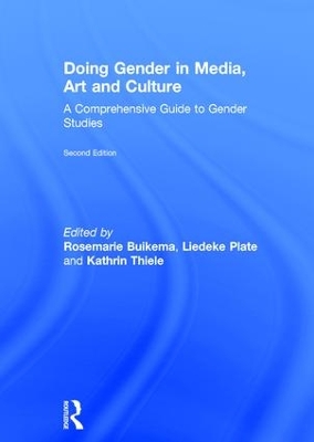 Doing Gender in Media, Art and Culture by Rosemarie Buikema