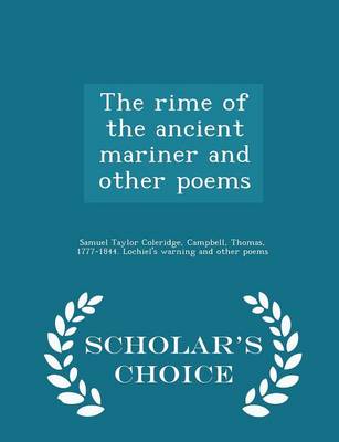 The Rime of the Ancient Mariner and Other Poems - Scholar's Choice Edition by Samuel Taylor Coleridge