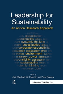 Leadership for Sustainability: An Action Research Approach book