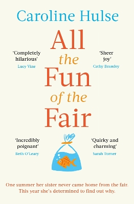 All the Fun of the Fair: A hilarious, brilliantly original coming-of-age story that will capture your heart book