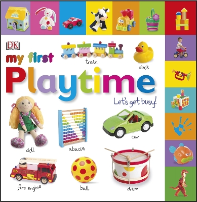 My First Playtime Let's Get Busy! by DK