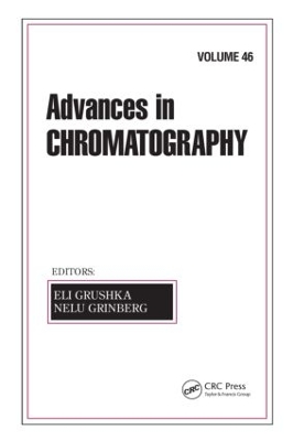 Advances in Chromatography by Eli Grushka