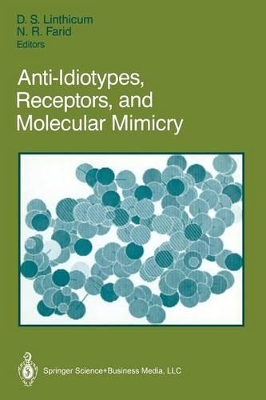 Anti-Idiotypes, Receptors, and Molecular Mimicry book