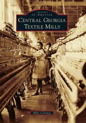 Central Georgia Textile Mills book