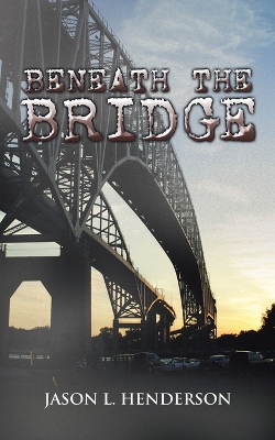 Beneath the Bridge book