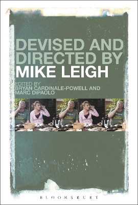 Devised and Directed by Mike Leigh by Bryan Cardinale-Powell