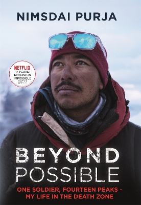 Beyond Possible: One Soldier, Fourteen Peaks - My Life In The Death Zone book