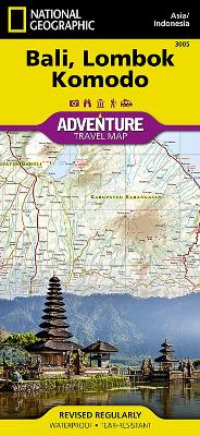 Bali, Lombok, And Komodo: Travel Maps International Adventure Map book