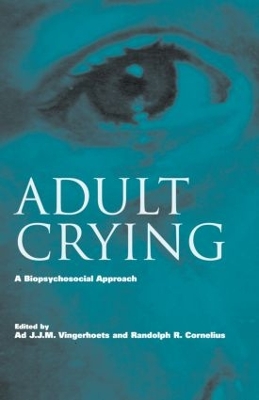 Adult Crying by Ad J.J.M. Vingerhoets