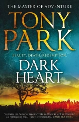 Dark Heart by Tony Park
