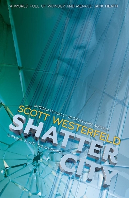 Shatter City: Impostors 2 by Scott Westerfeld