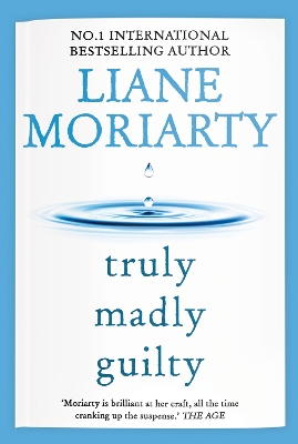 Truly Madly Guilty by Liane Moriarty