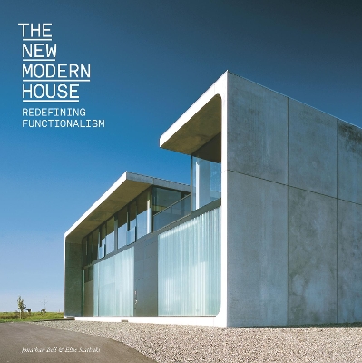The New Modern House by Jonathan Bell