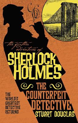 Further Adventures of Sherlock Holmes by Stuart Douglas
