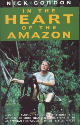 In the Heart of the Amazon book