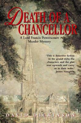 Death of a Chancellor: A Murder Mystery Featuring Lord Francis Powerscourt book