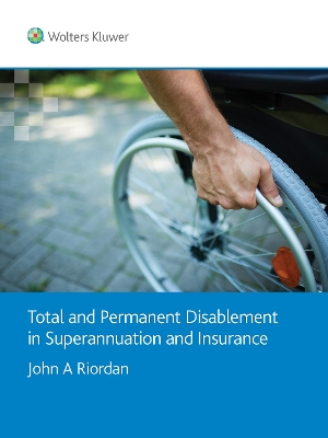 Total and Permanent Disablement in Superannuation and Insurance book