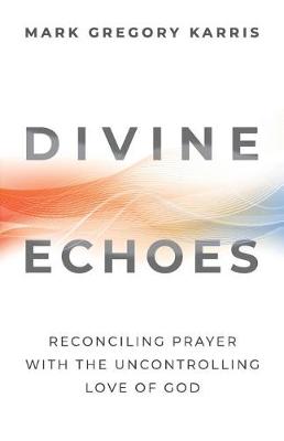 Divine Echoes book