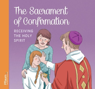 The Sacrament of Confirmation book