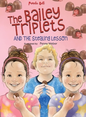 The Bailey Triplets and The Stealing Lesson book