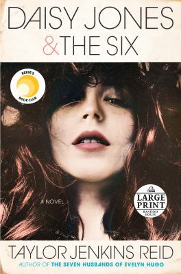 Daisy Jones & The Six: A Novel book