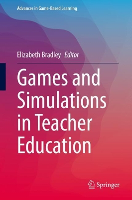 Games and Simulations in Teacher Education book