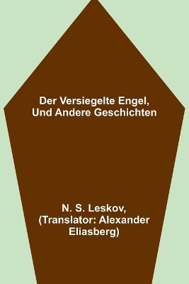 Der versiegelte Engel, und andere Geschichten book