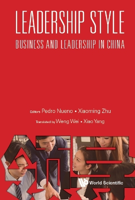 Leadership Style: Business And Leadership In China book