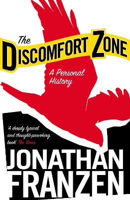 Discomfort Zone by Jonathan Franzen