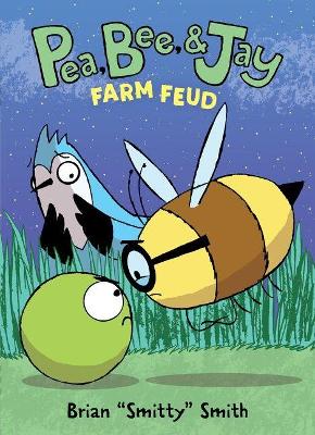 Pea, Bee, & Jay #4: Farm Feud book