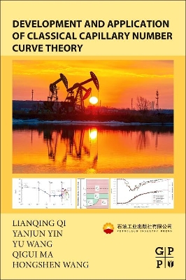 Development and Application of Classical Capillary Number Curve Theory book