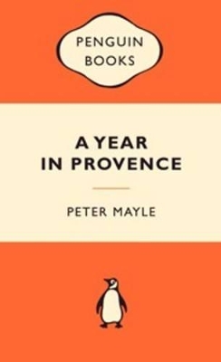 Year in Provence by Peter Mayle
