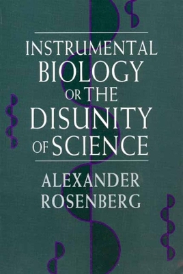 Instrumental Biology, or the Disunity of Science book
