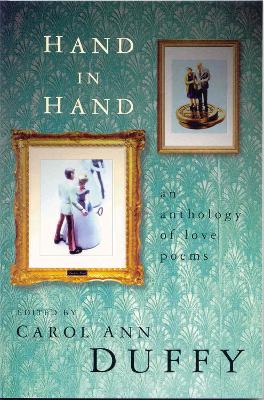 Hand in Hand by Carol Ann Duffy, DBE