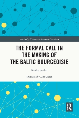 The Formal Call in the Making of the Baltic Bourgeoisie book